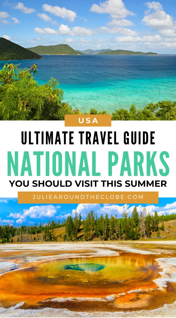 Best Us National Parks To Visit In Summer