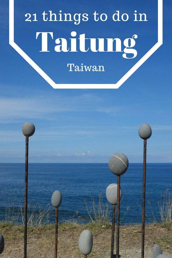 21 things to do in Taitung, Taiwan travel guide. #travel #taiwan #guide