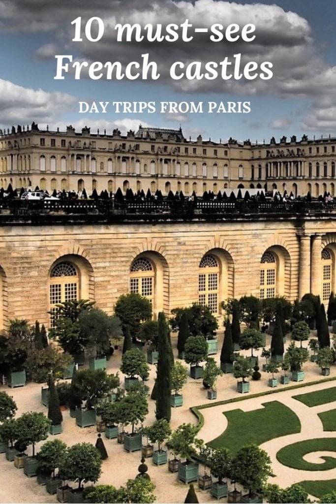 Discover 10 amazing French castles, take a day trip from Paris to visit these castles. #france #castle #travel
