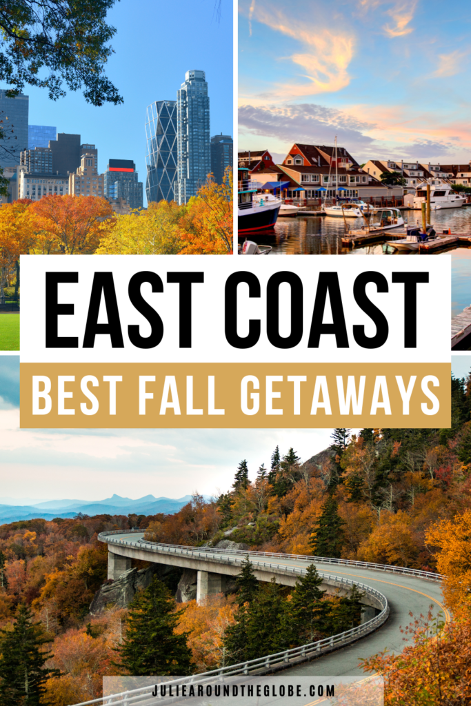 15 Best East Coast Fall Vacation Spots and Getaways for 2023