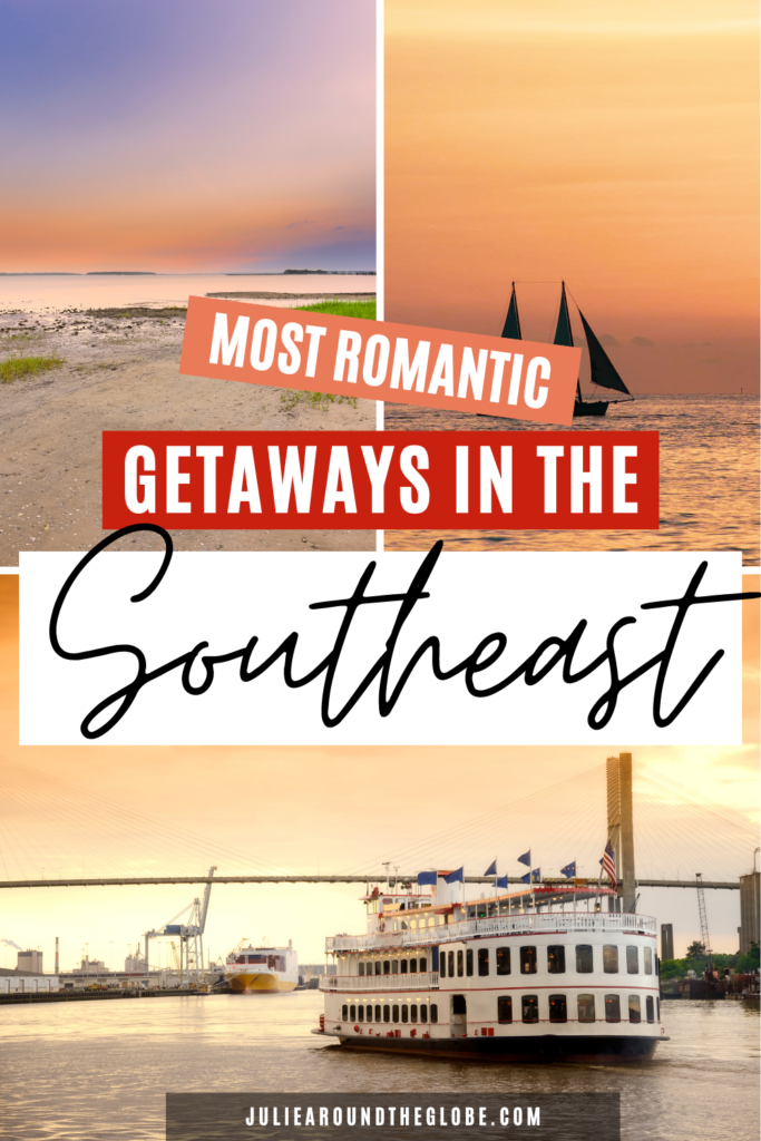 Romantic Getaways in the Southeast Vacation Ideas for Couples