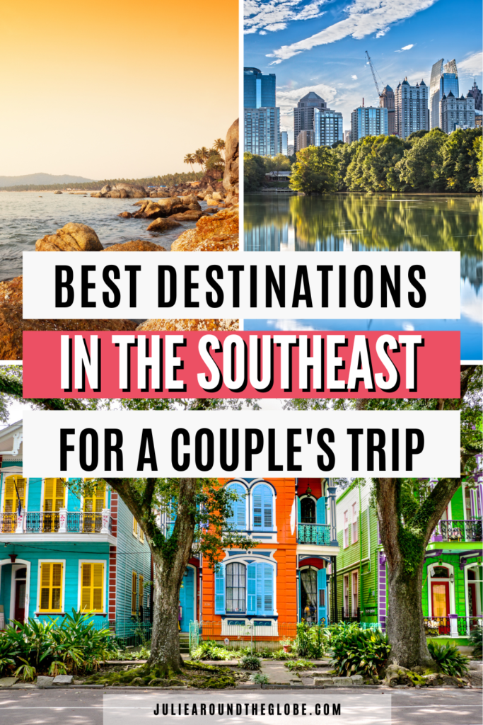 Romantic Getaways in the Southeast Vacation Ideas for Couples