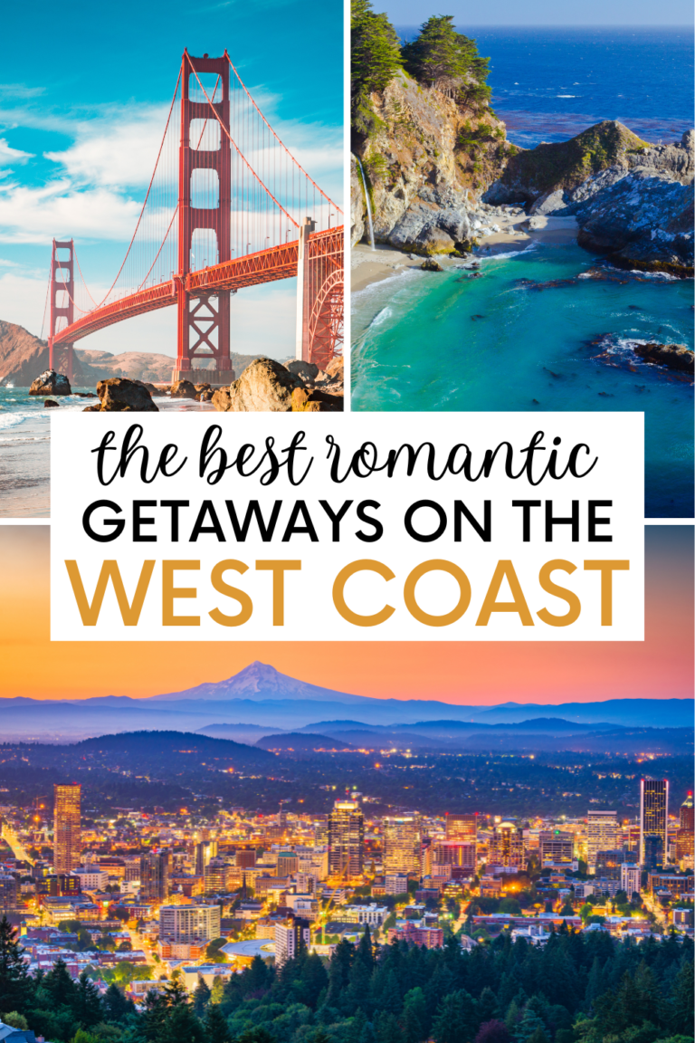 15-best-west-coast-romantic-getaways-and-vacation-spots-for-couples