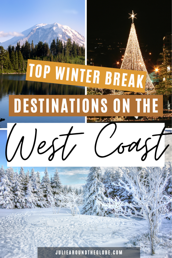 Best Winter Destinations on the West Coast