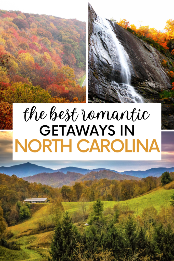 Inexpensive Romantic Getaways in North Carolina