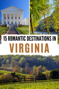 15 Virginia Romantic (Weekend) Getaways For Couples On A Budget