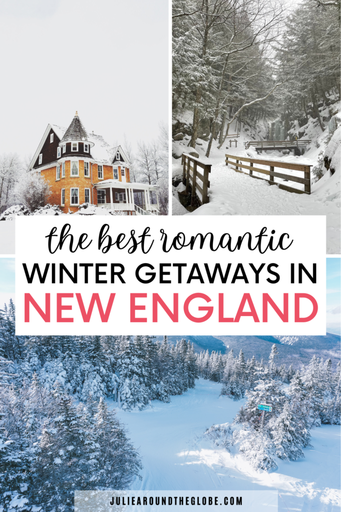 Romantic Winter Getaways in New England