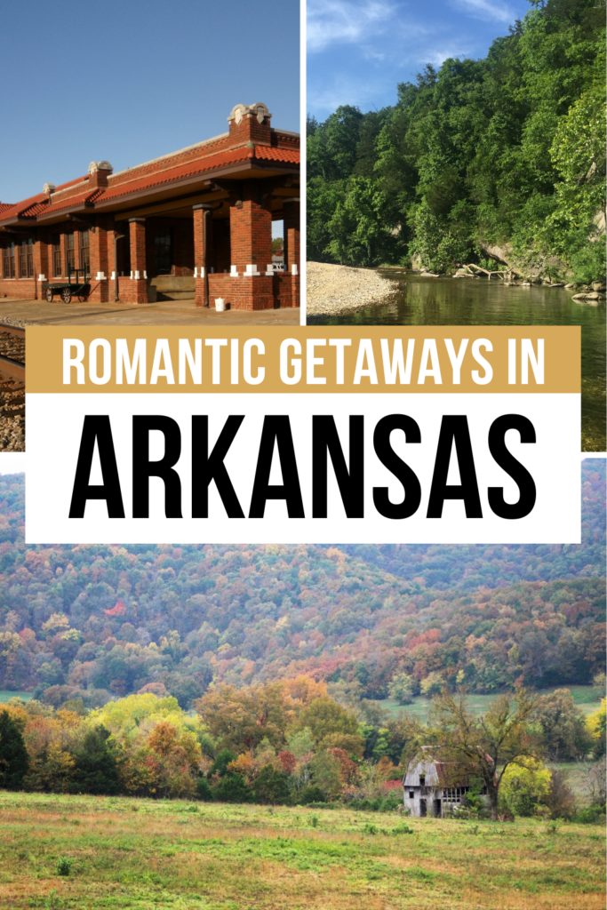 cheap romantic getaways in Arkansas 