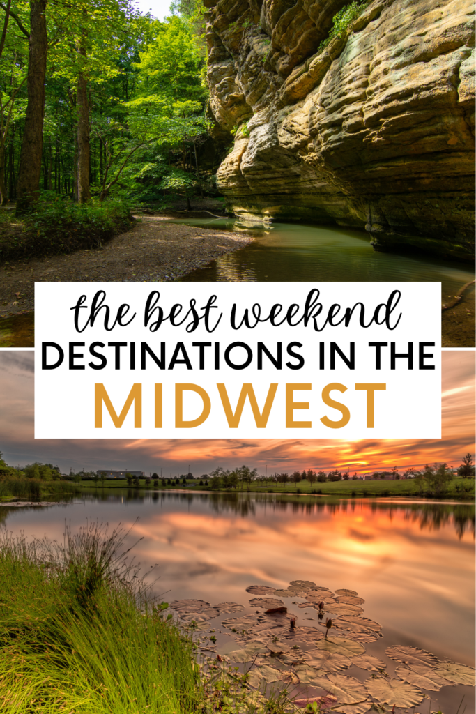 Cheap weekend getaways in the Midwest
