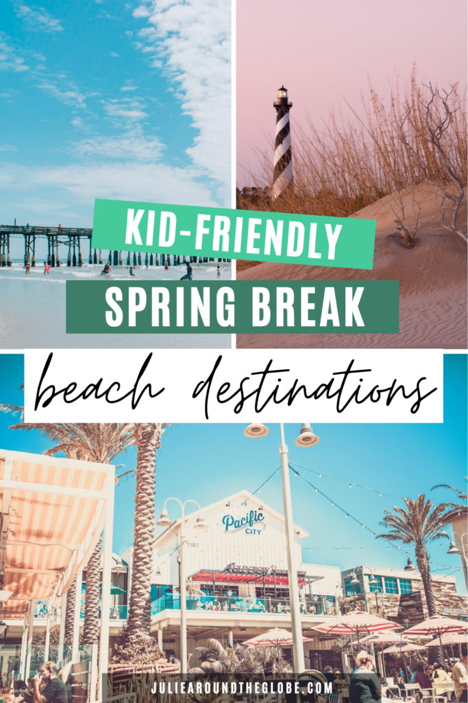 Best Spring Break Beach Destinations For Families