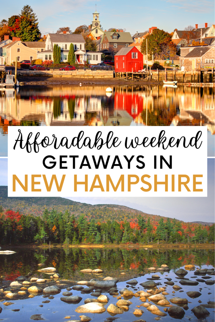 Cheap Weekend Getaways in New Hampshire