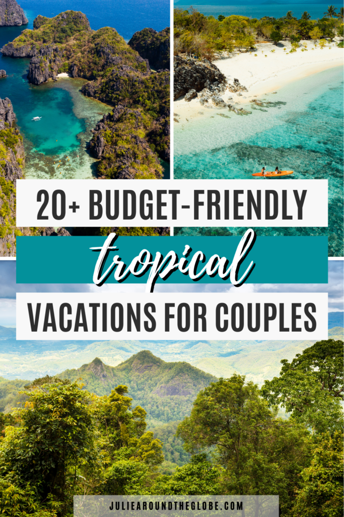 Best Tropical Vacation Spots for Couples on a Budget