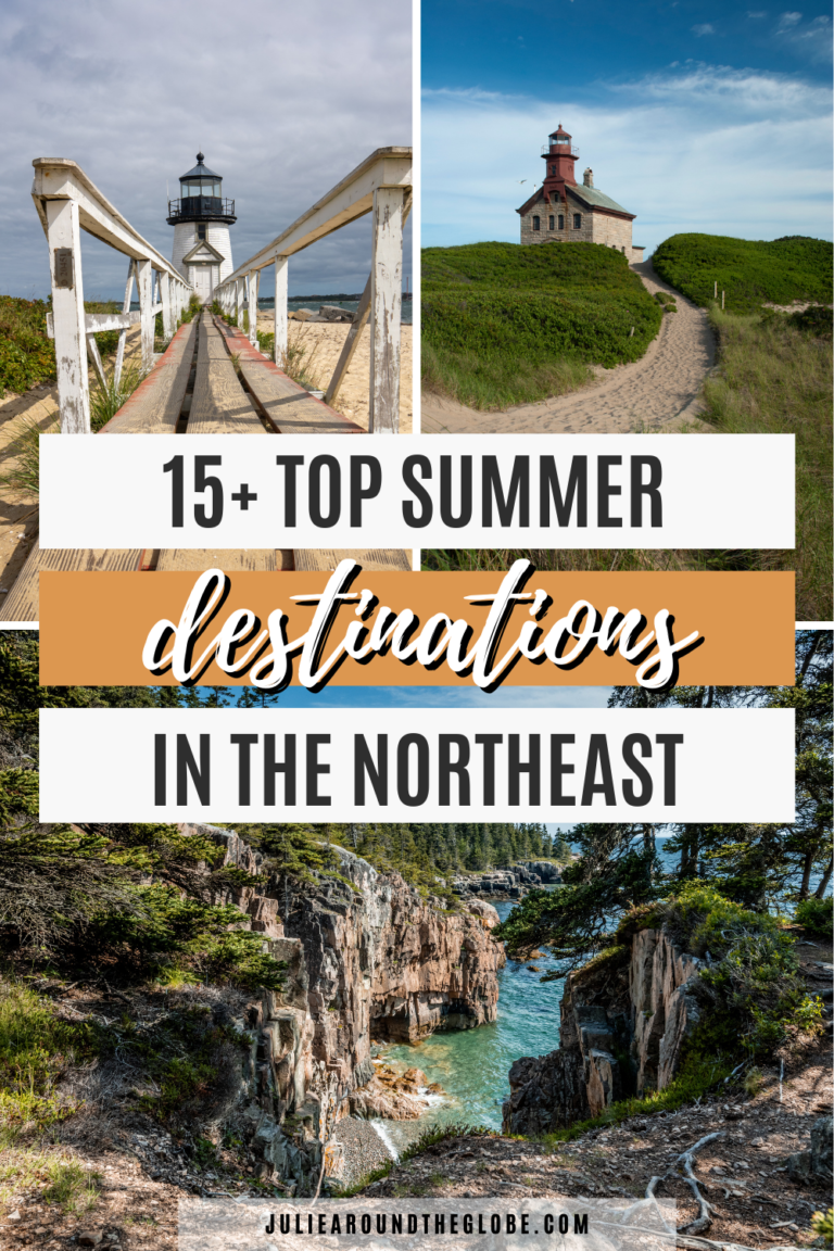 15 Best Places to Visit in the Northeast During Summer