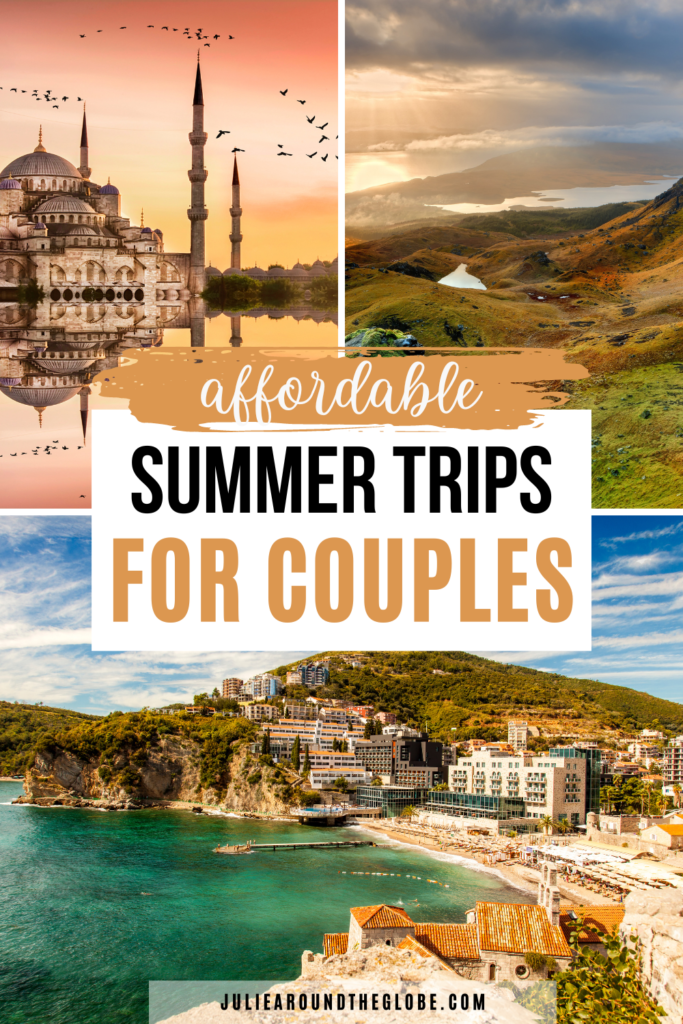 25 Top Cheap Summer Vacations for Couples on a Budget