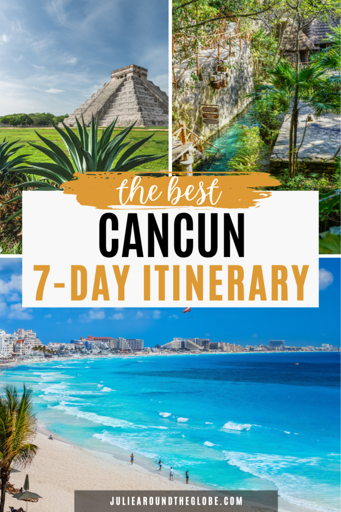 Cancun 7-day Itinerary