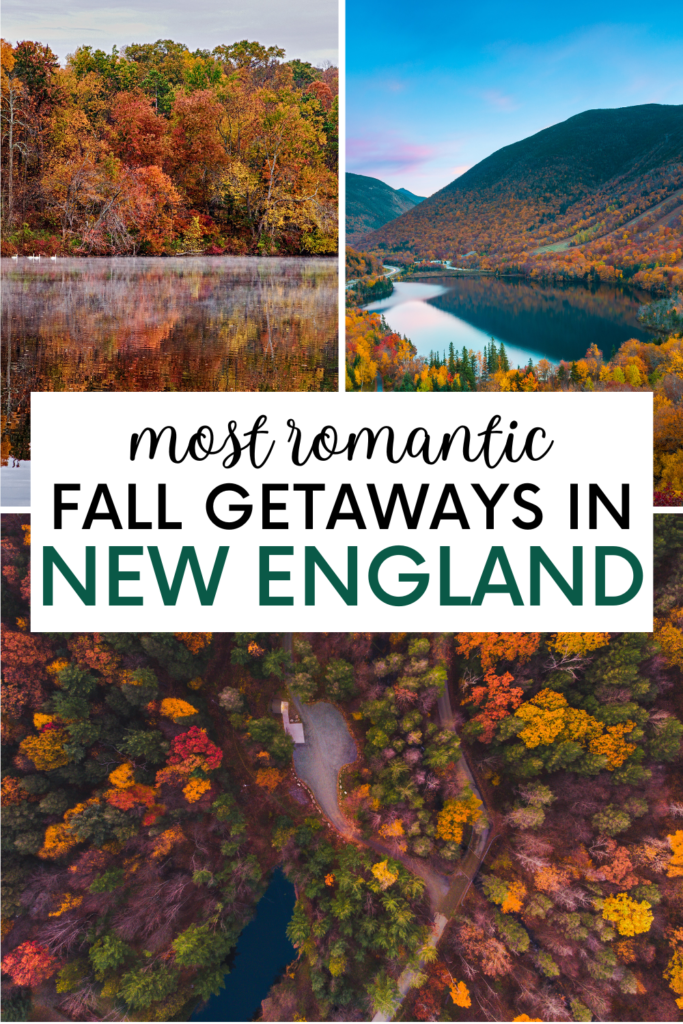 Best Romantic Fall Getaways in New England for Couples