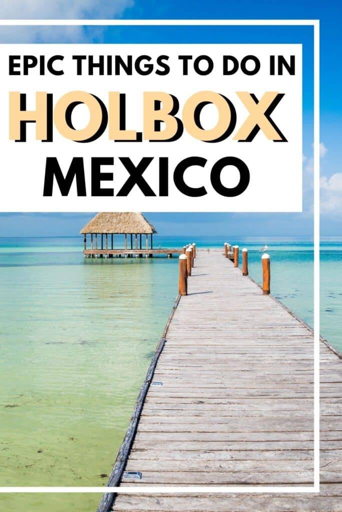 10 Epic Things to do in Holbox, Mexico