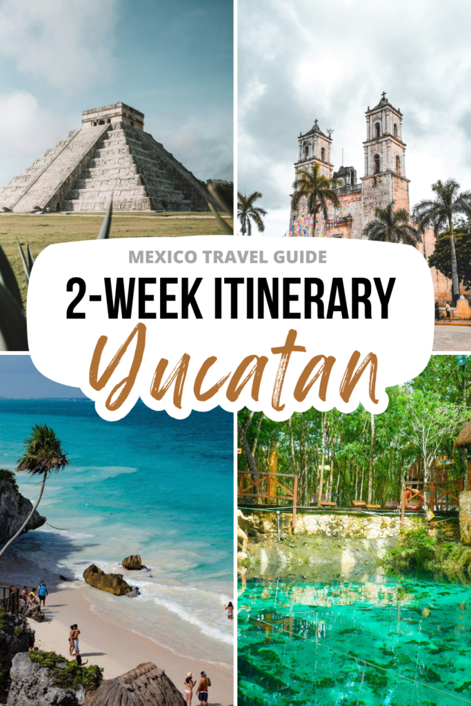 Yucatan, Mexico Itinerary