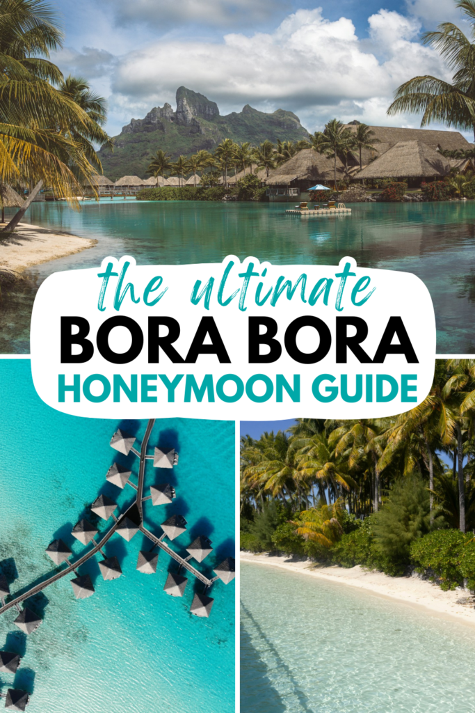 Bora Bora Honeymoon guide