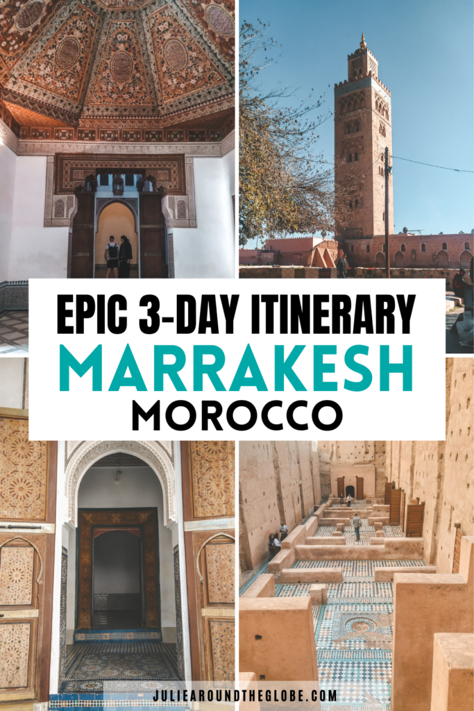 3-day Itinerary Marrakesh, Morocco 