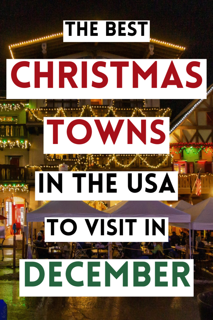 Best Christmas Towns in the US to Visit in December