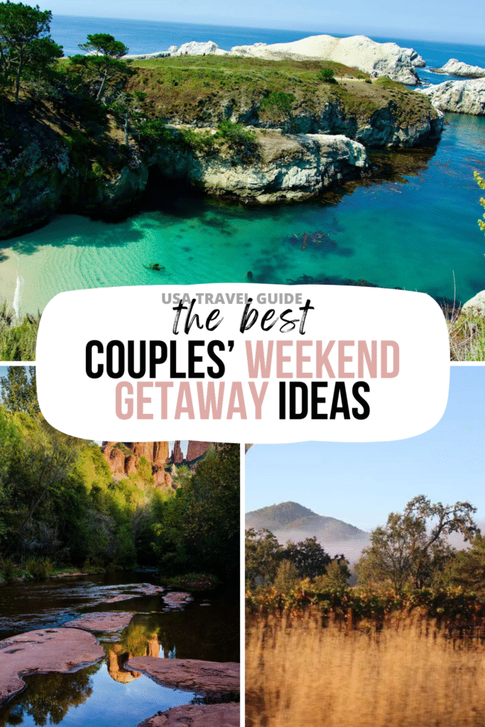 Couples' weekend getaway ideas