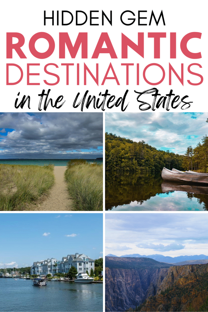 Hidden Gem Romantic Destinations in the US
