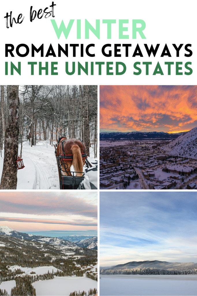 Romantic Winter Getaways in the US