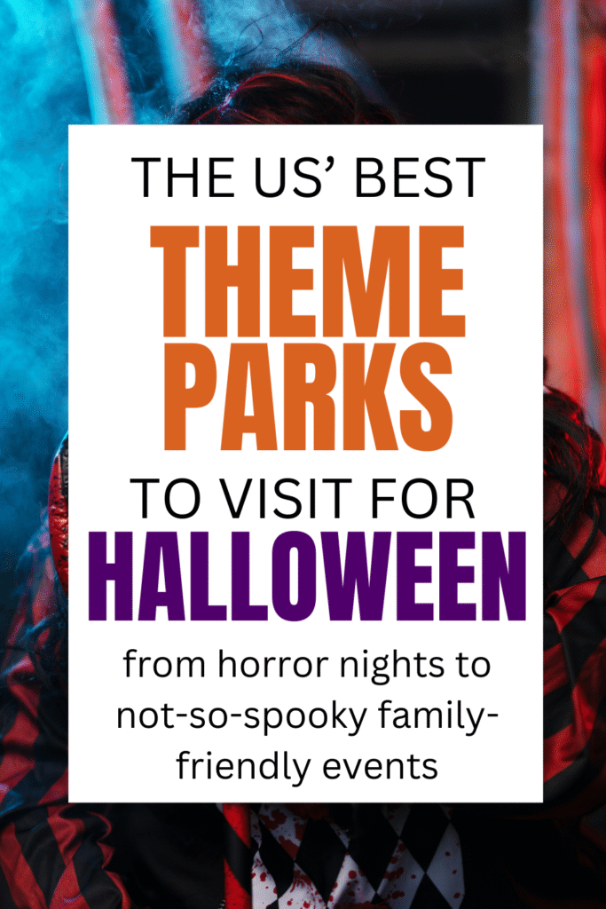 Top US Theme Parks With the Best Halloween Events