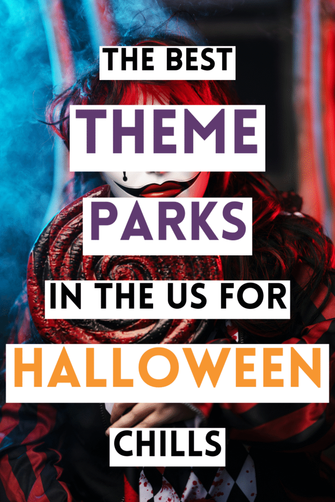 Top US Theme Parks With the Best Halloween Events