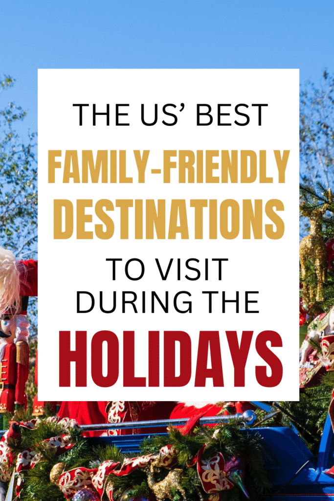 Best Christmas Vacations for Families in the US