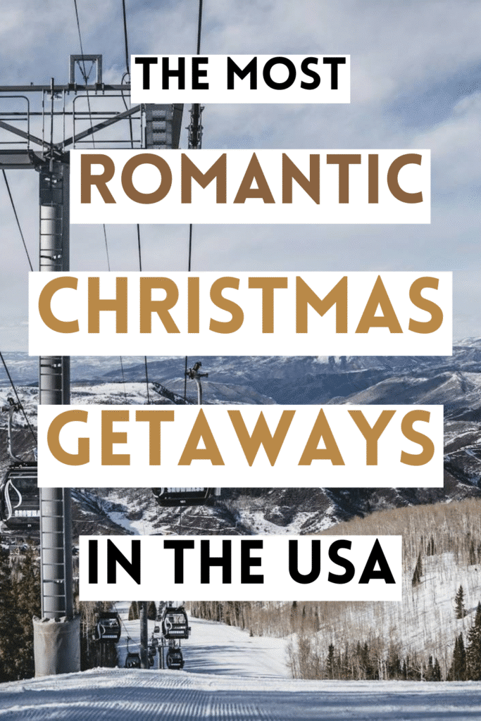 Romantic US Christmas Getaways