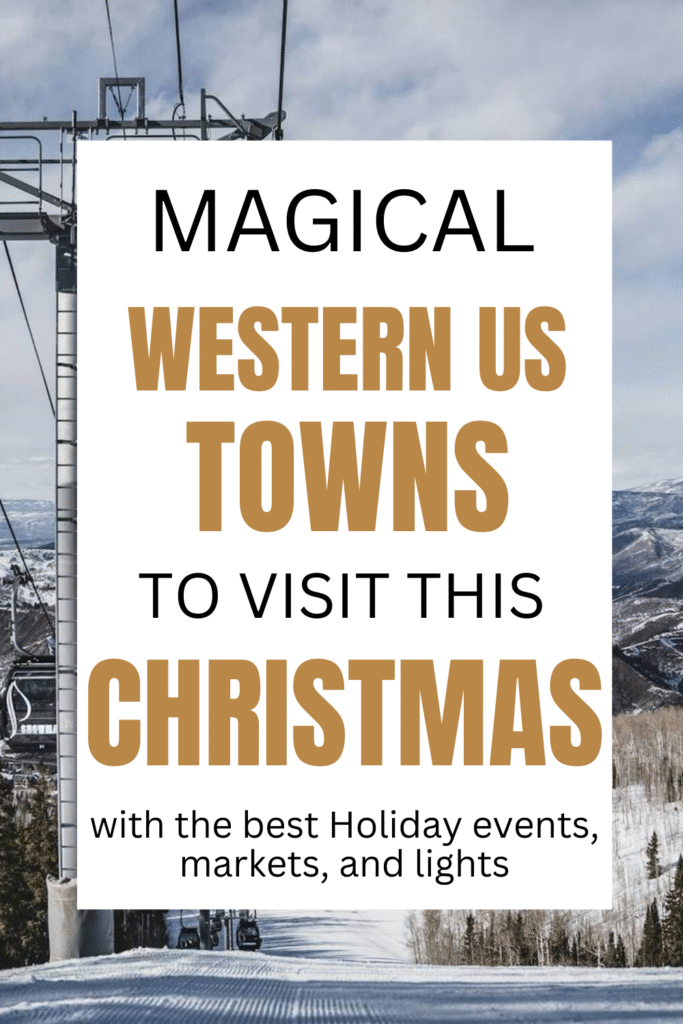 Christmas Towns in Western US