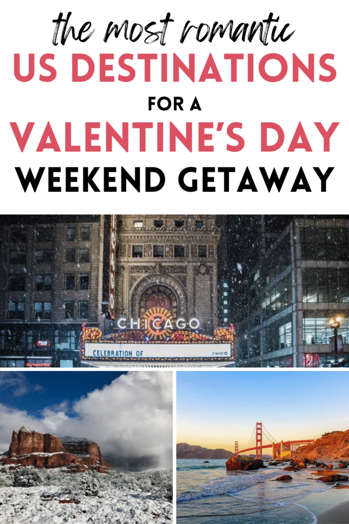 Romantic Getaways in the US for Valentine’s Day