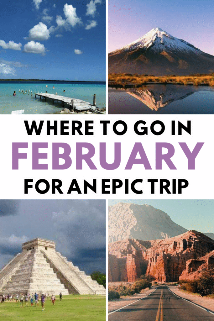 Where to Travel in February