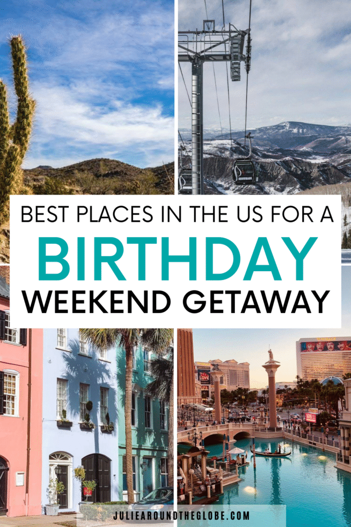 Birthday Getaways in the US