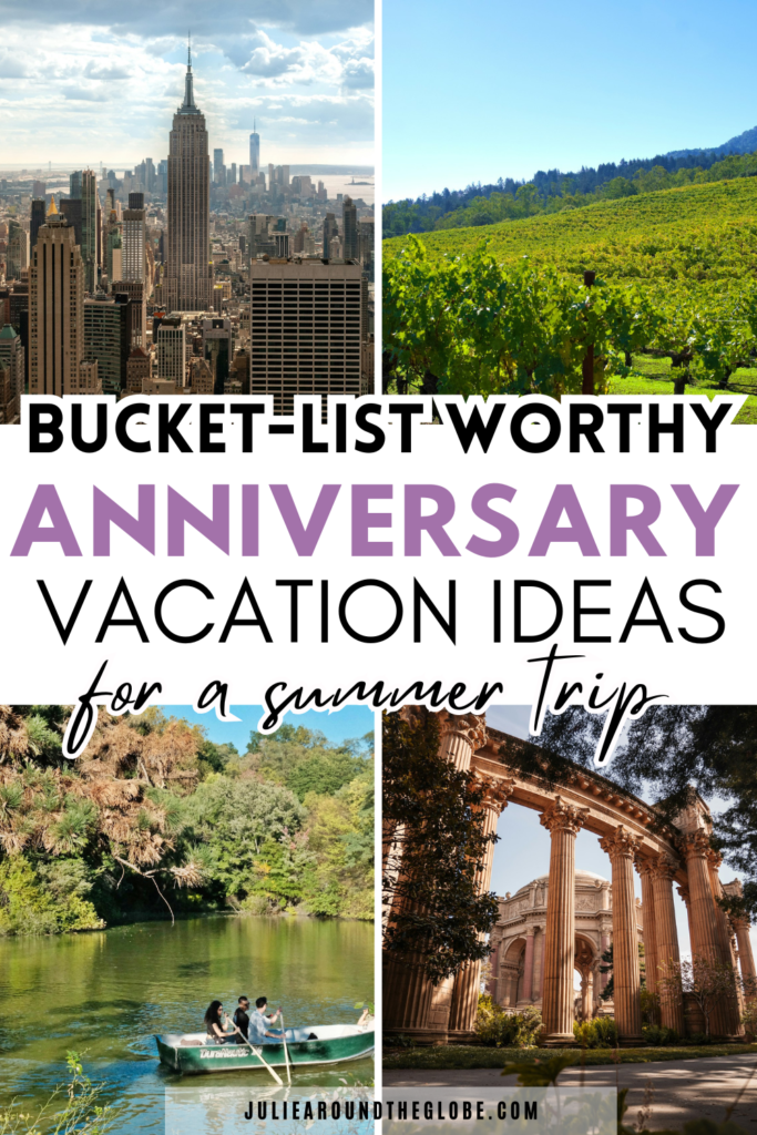 Anniversary Summer Trip